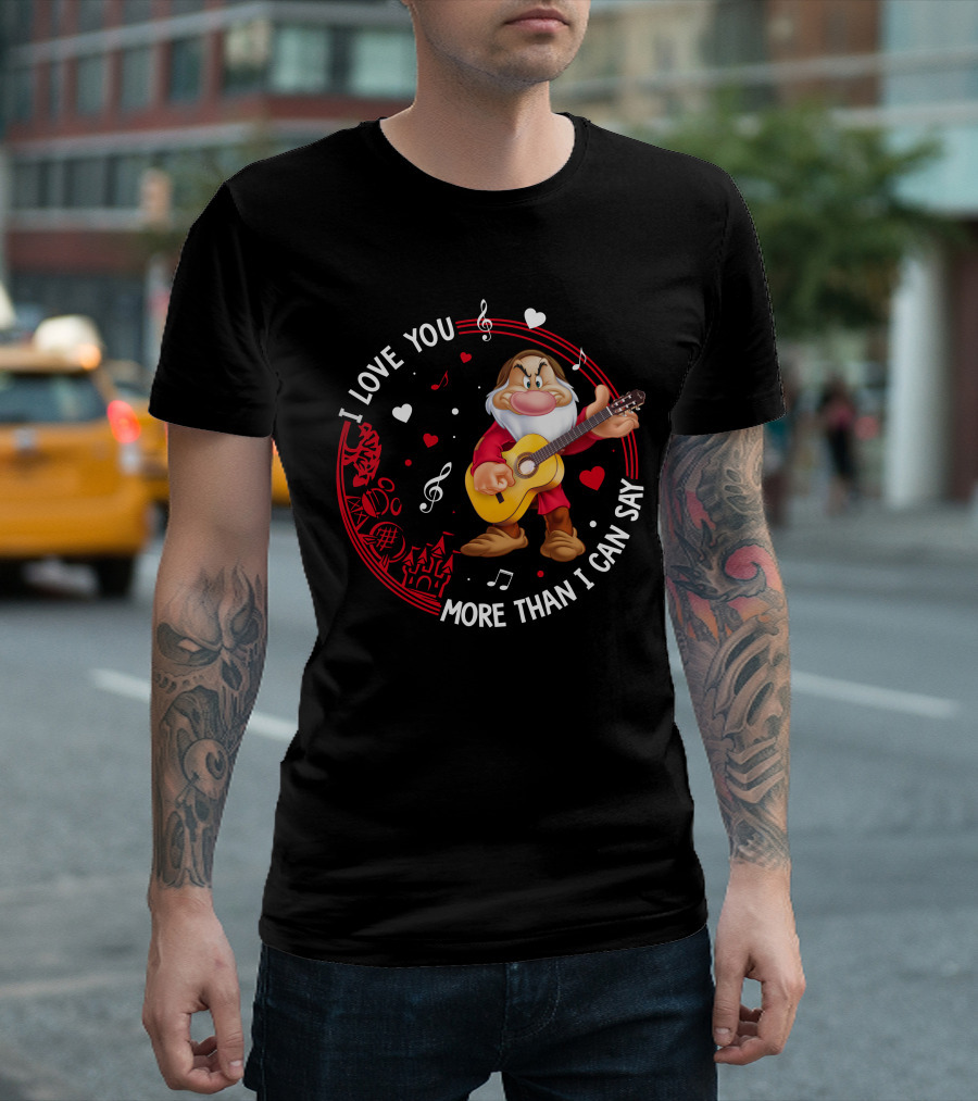 I Love You More Than I Can Say Grumpy Guitar Disney Valentine's Day T-Shirt