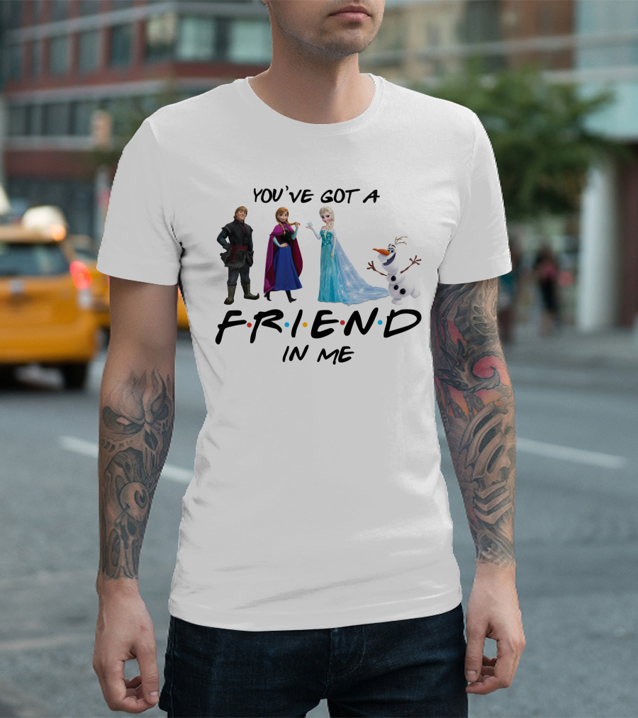 You've Got A Friend In Me Frozen Characters T-Shirt