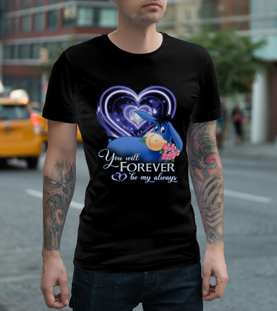 Eeyore You Will Forever Be My Always Hearts Flowers T-Shirt