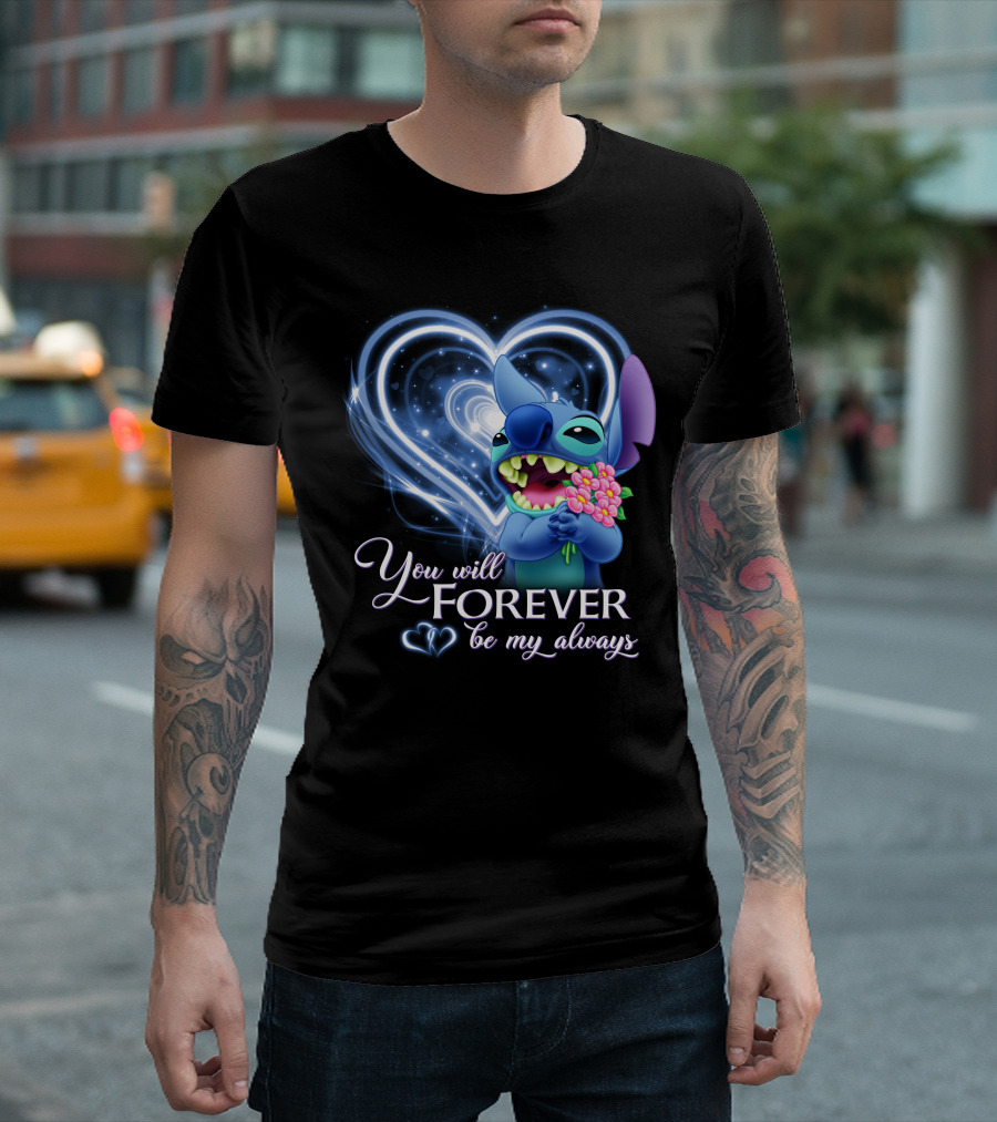 You Will Forever Be My Always Stitch Holding Flowers Heart T-Shirt