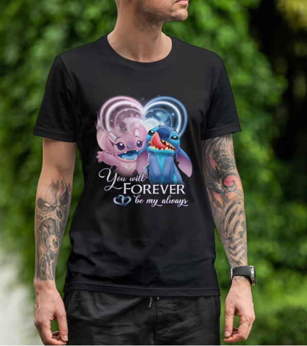Stitch & Angel You Will Forever Be My Always T-Shirt