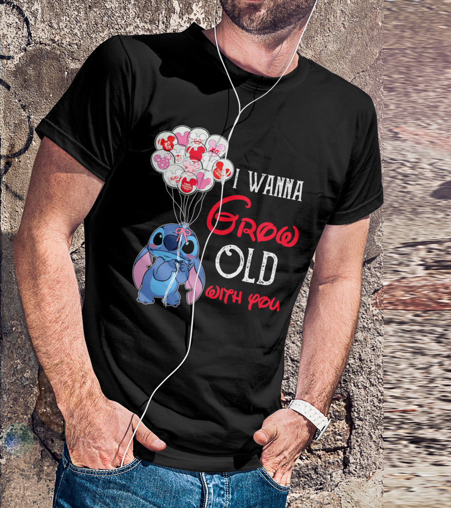 I Wanna Grow Old With You Stitch Balloons Hearts T-Shirt