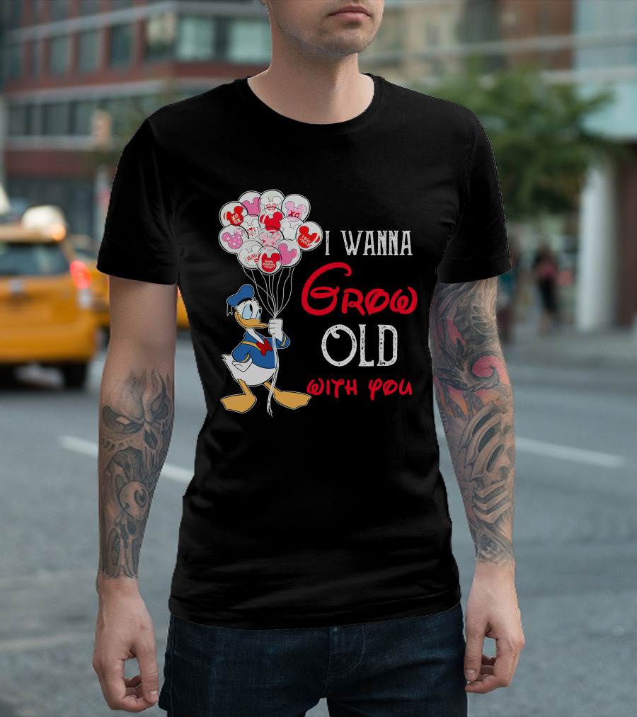 Donald Duck I Wanna Grow Old With You Balloons T-Shirt
