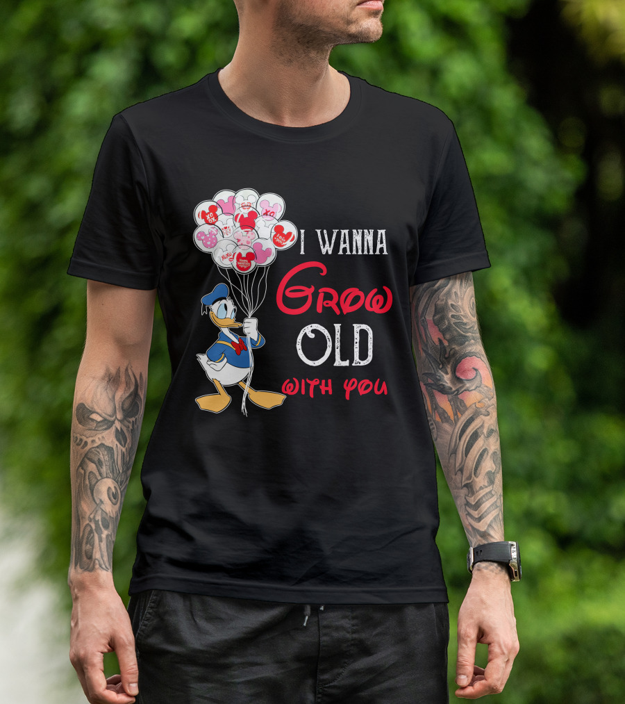 Donald Duck I Wanna Grow Old With You Balloons T-Shirt