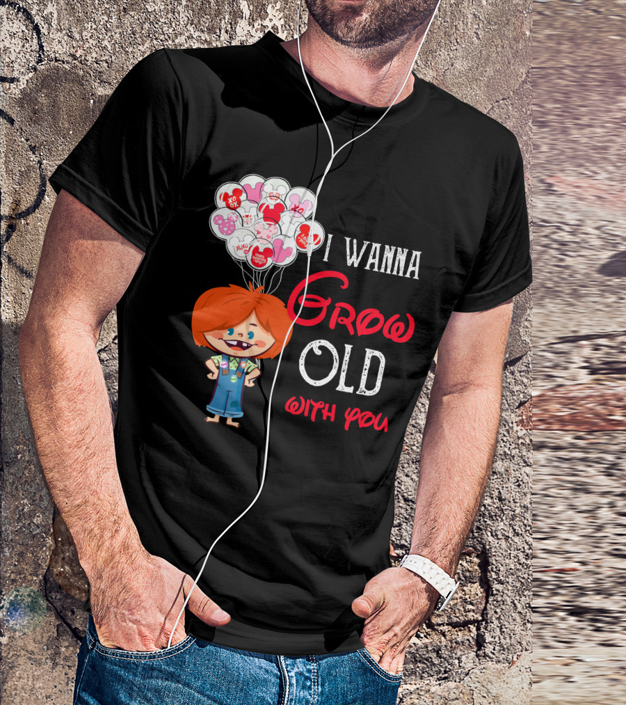 I Wanna Grow Old With You Balloons Xo Character T-Shirt