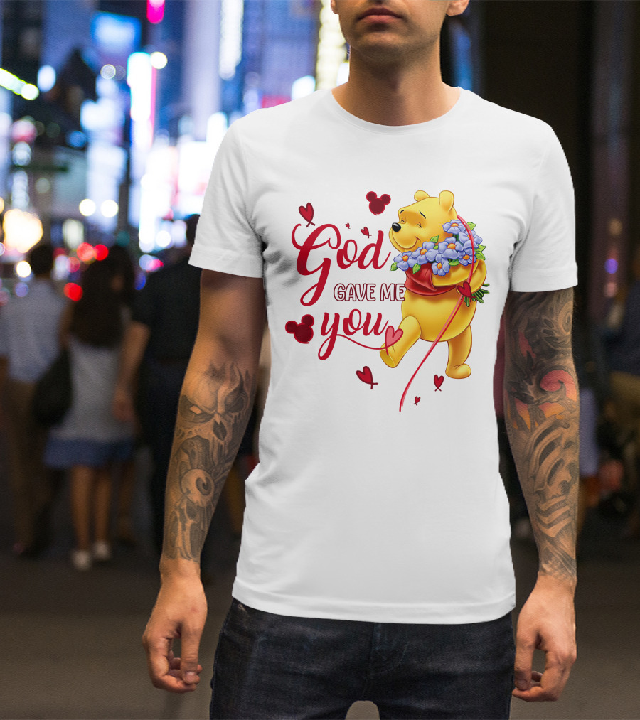 God Gave Me You Pooh Flowers Hearts Iconic Character T-Shirt
