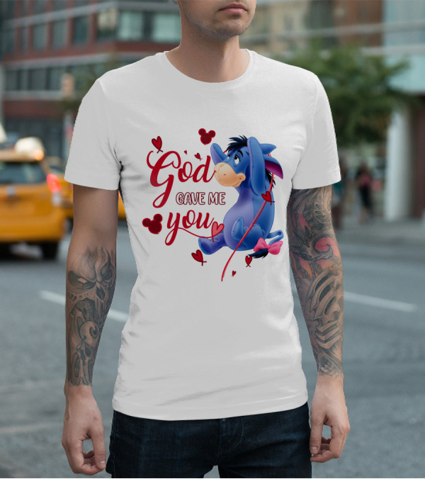 God Gave Me You Eeyore Mickey Hearts T-Shirt