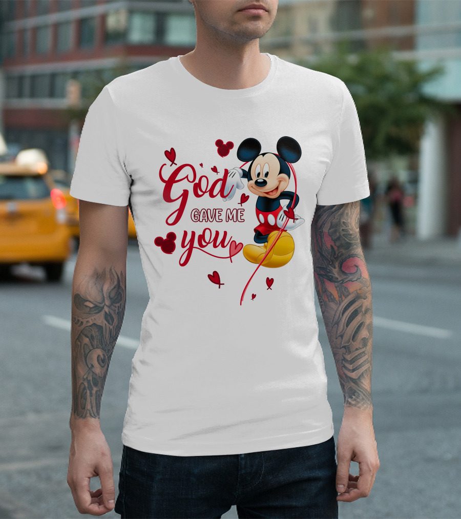 God Gave Me You Mickey Mouse Hearts T-Shirt