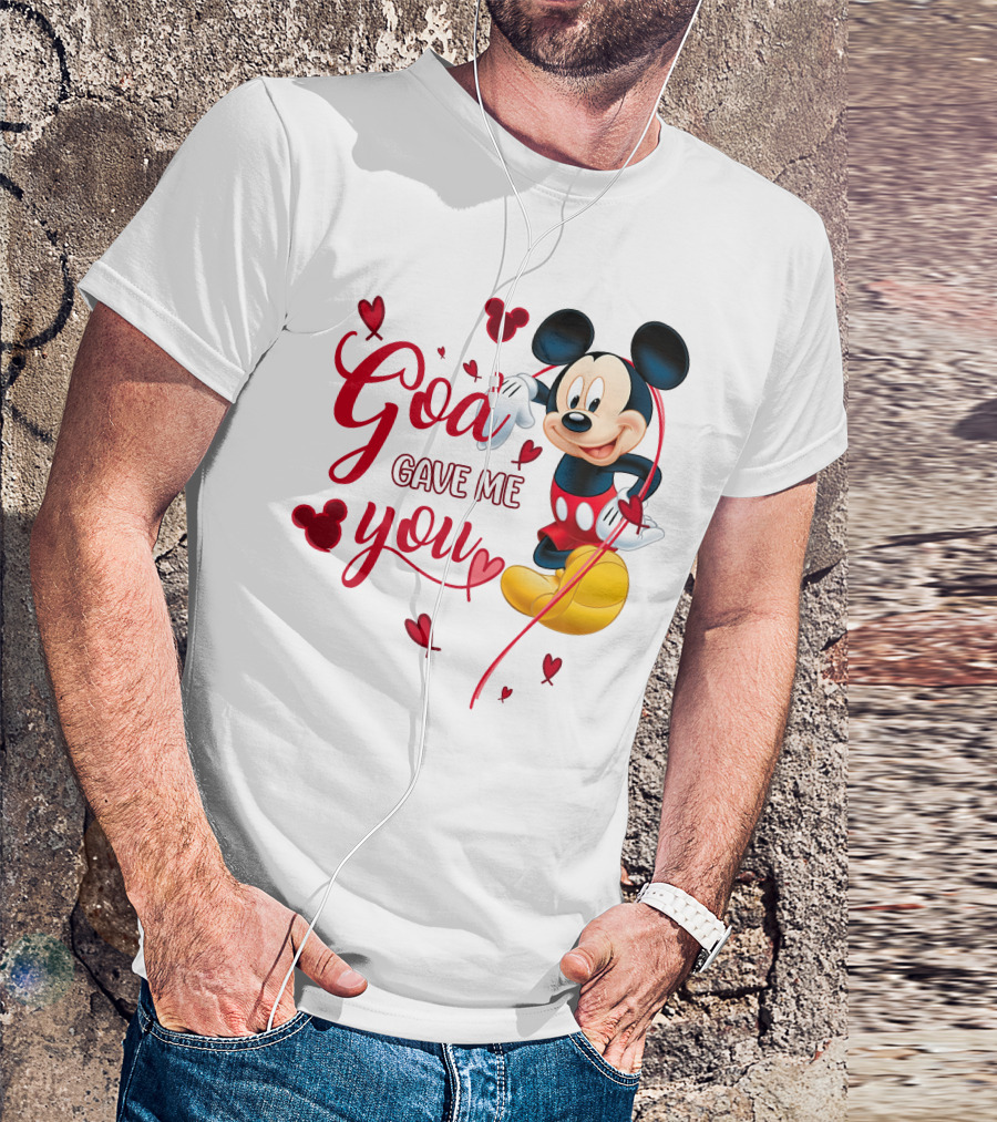 God Gave Me You Mickey Mouse Hearts T-Shirt