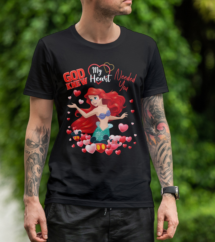God Knew My Heart Needed You Ariel Minnie Mickey Hearts T-Shirt