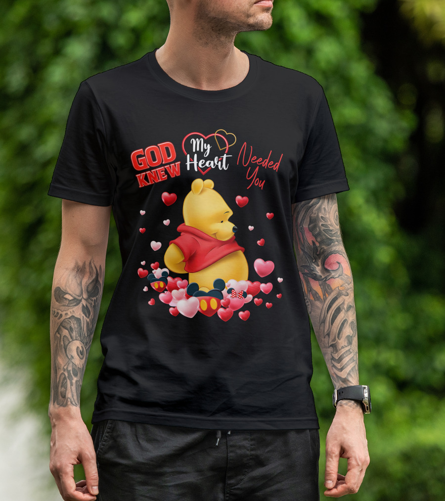 God Knew My Heart Needed You Pooh Mickey Minnie Hearts T-Shirt