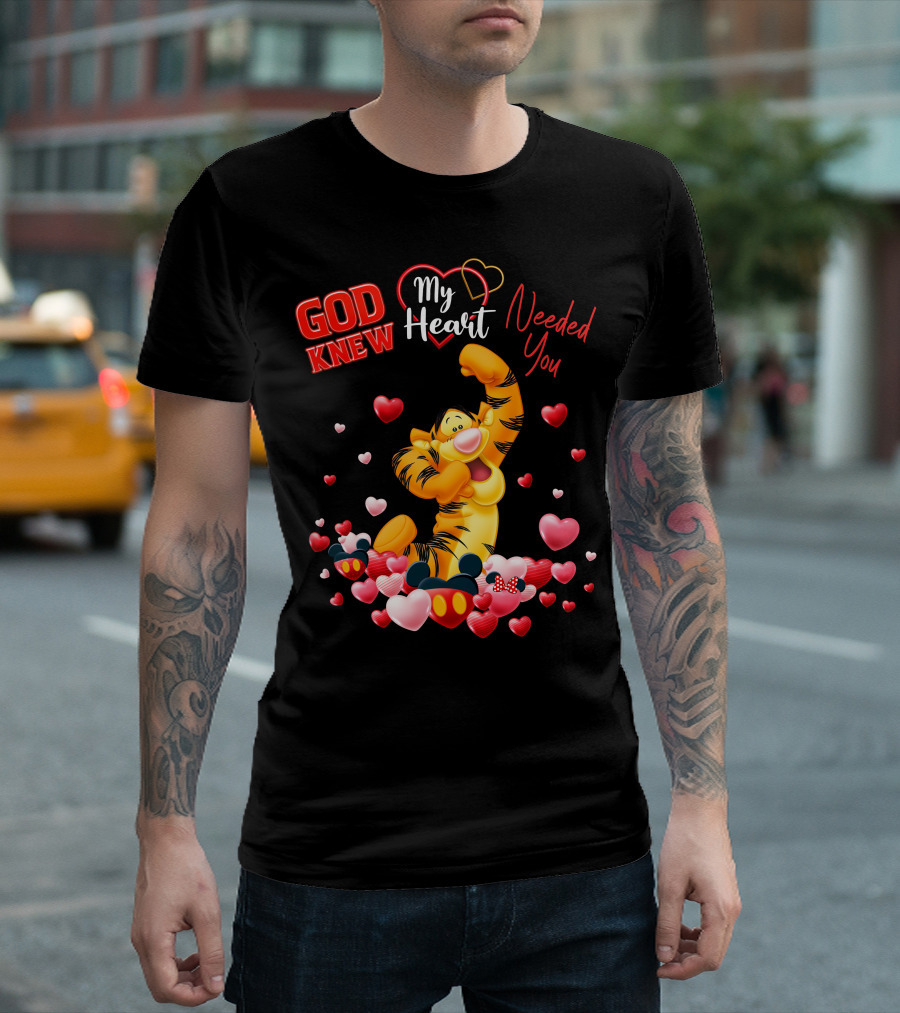 Tigger God Knew My Heart Needed You T-Shirt