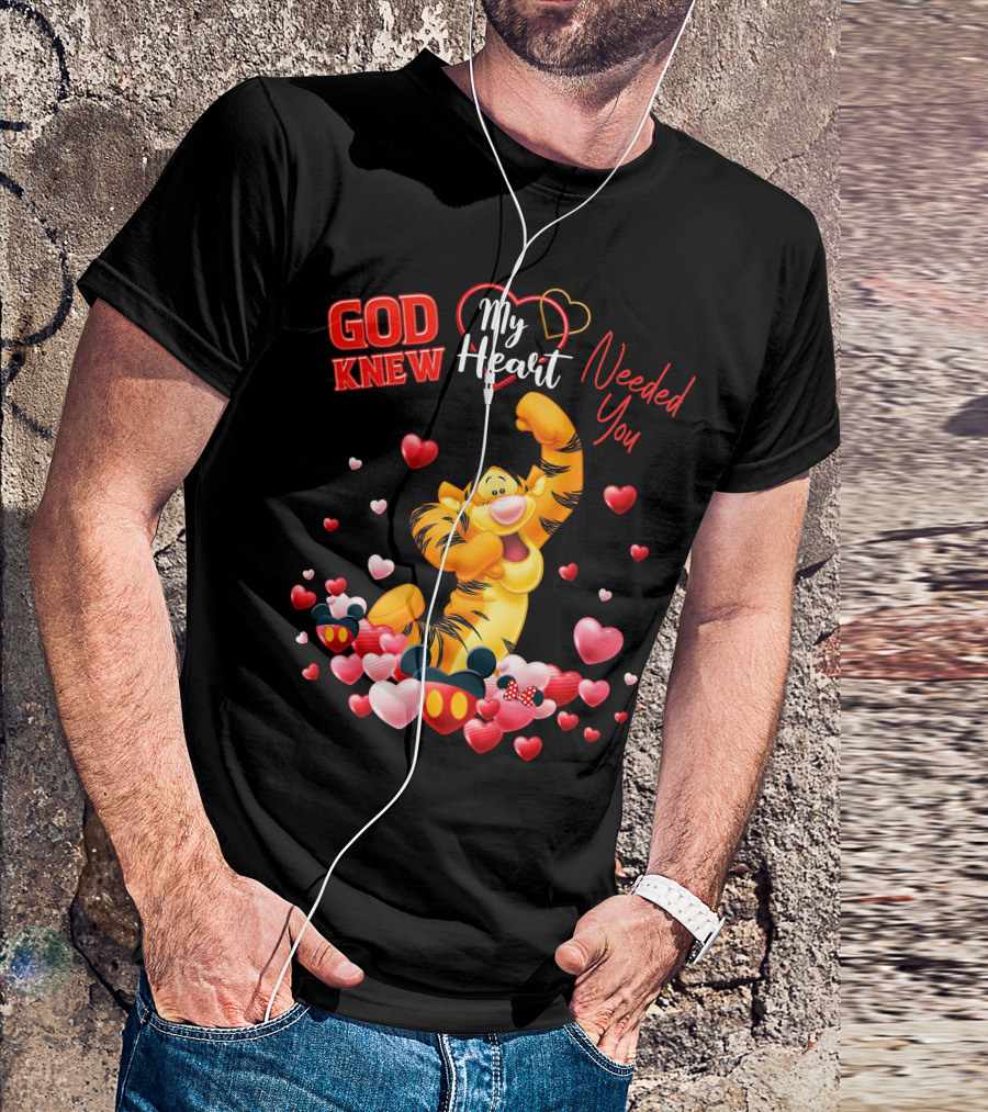 Tigger God Knew My Heart Needed You T-Shirt