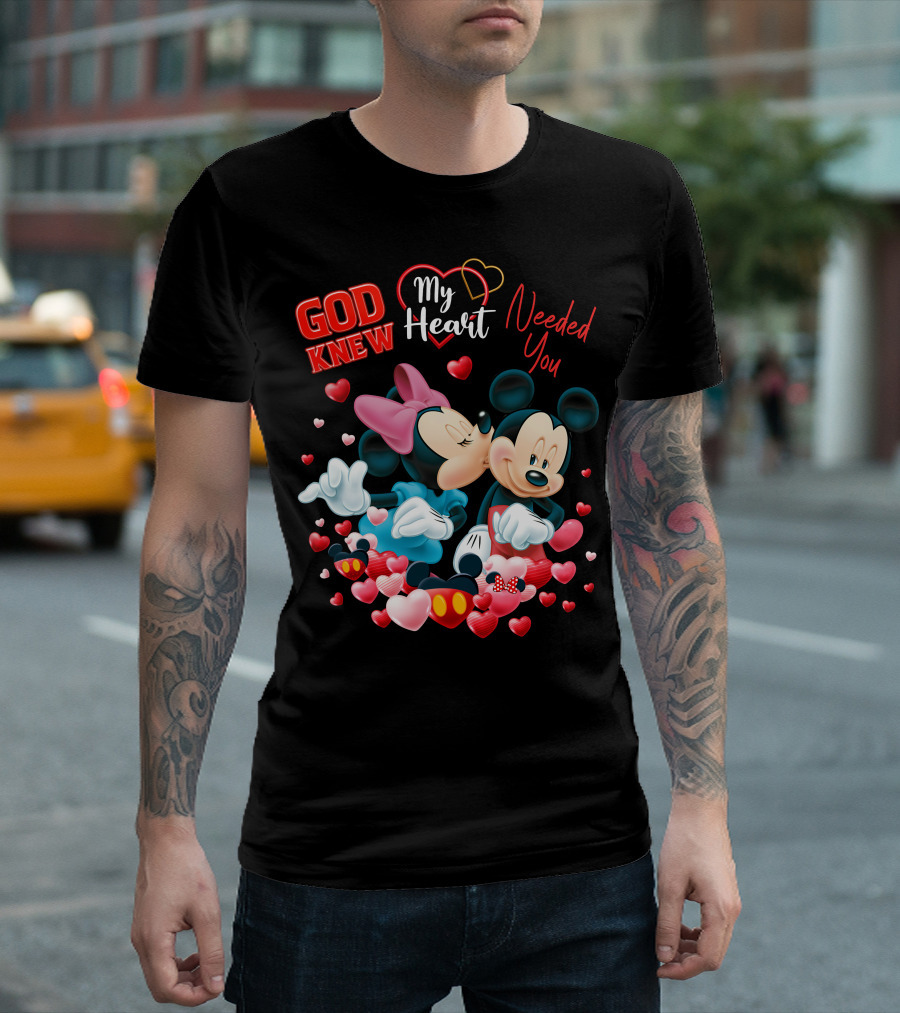 God Knew My Heart Needed You Mickey & Minnie T-Shirt