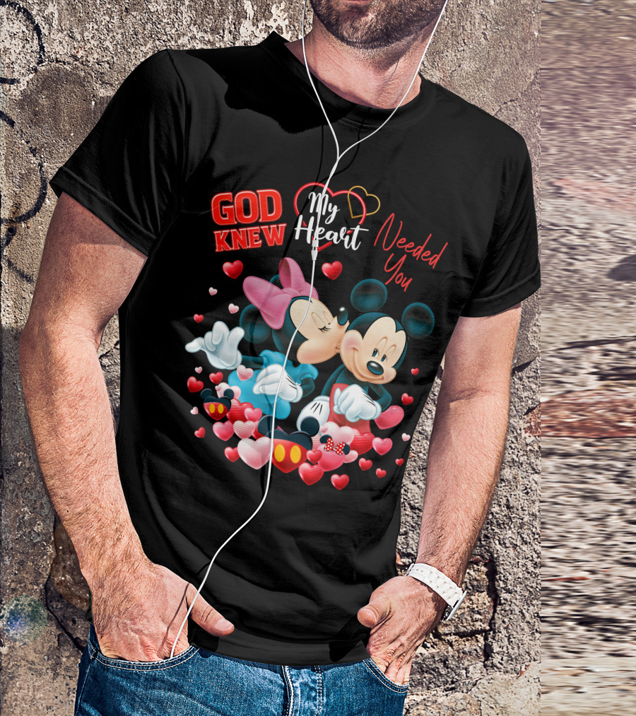 God Knew My Heart Needed You Mickey & Minnie T-Shirt