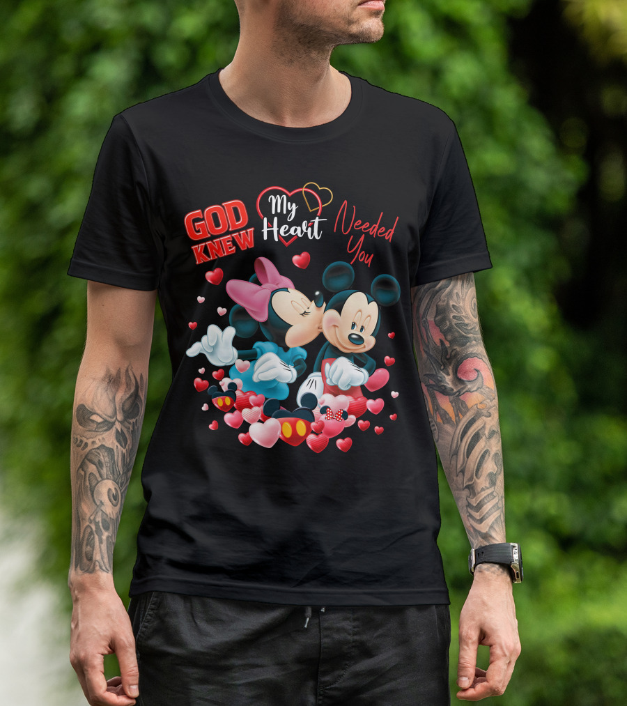 God Knew My Heart Needed You Mickey & Minnie T-Shirt