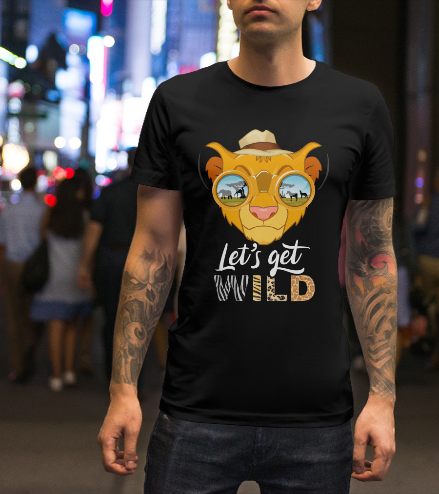 Let's Get Wild Simba T-Shirt