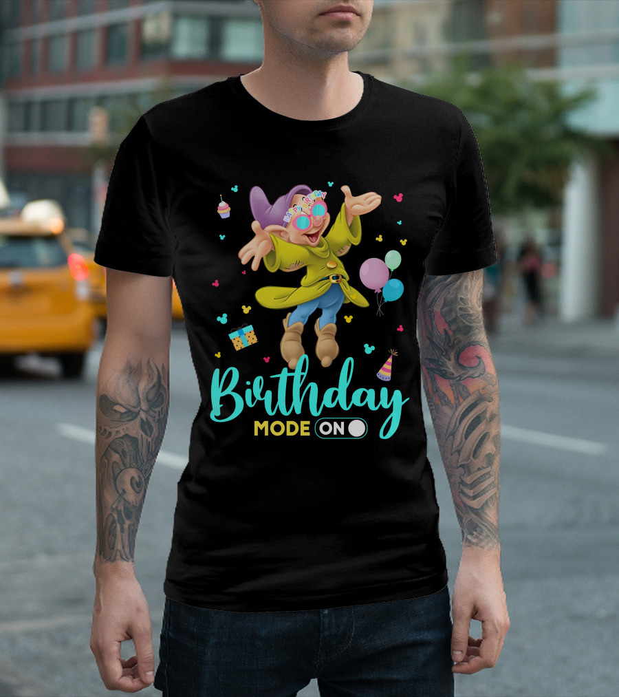Birthday Mode On Dopey Happy Birthday Balloons Cupcake Party Hat T-Shirt
