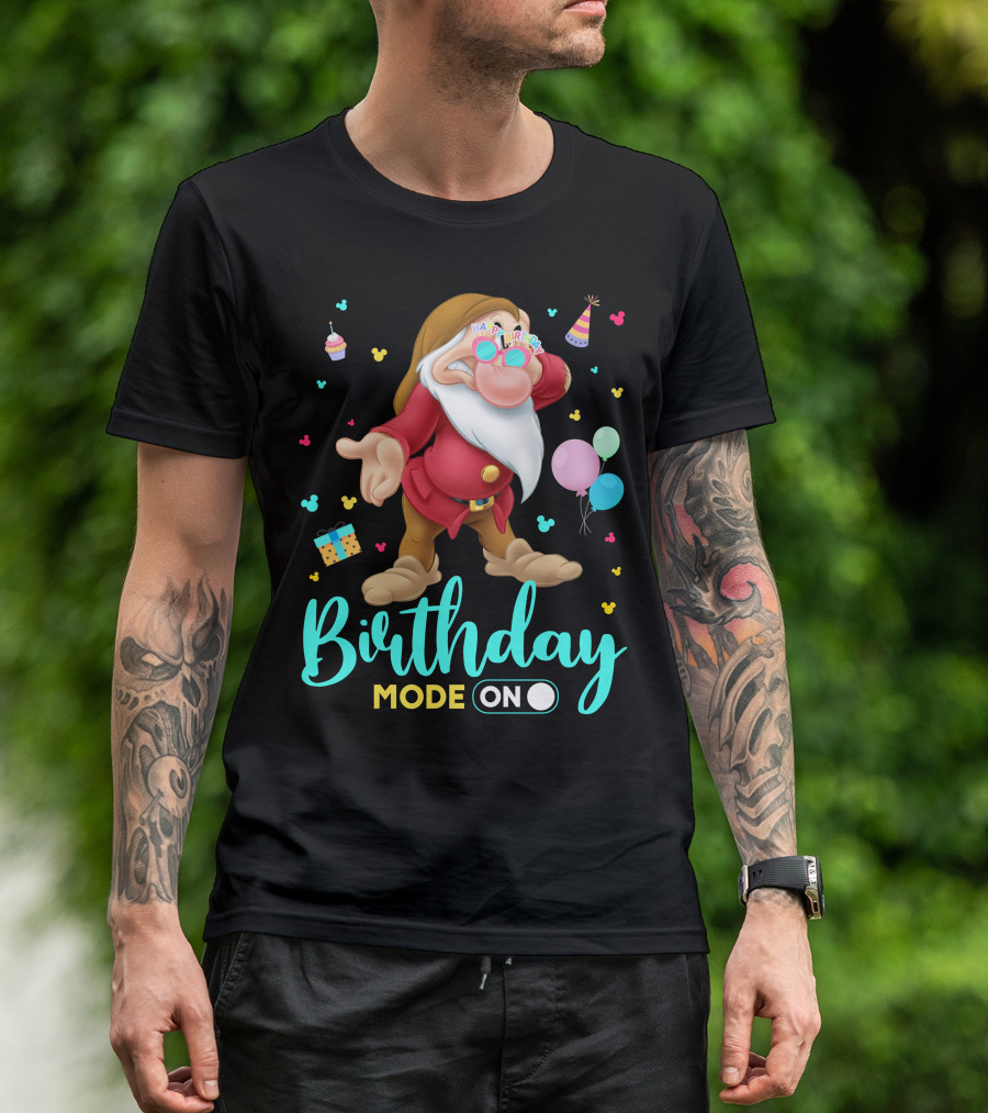 Birthday Mode On Grumpy Happy Birthday T-Shirt