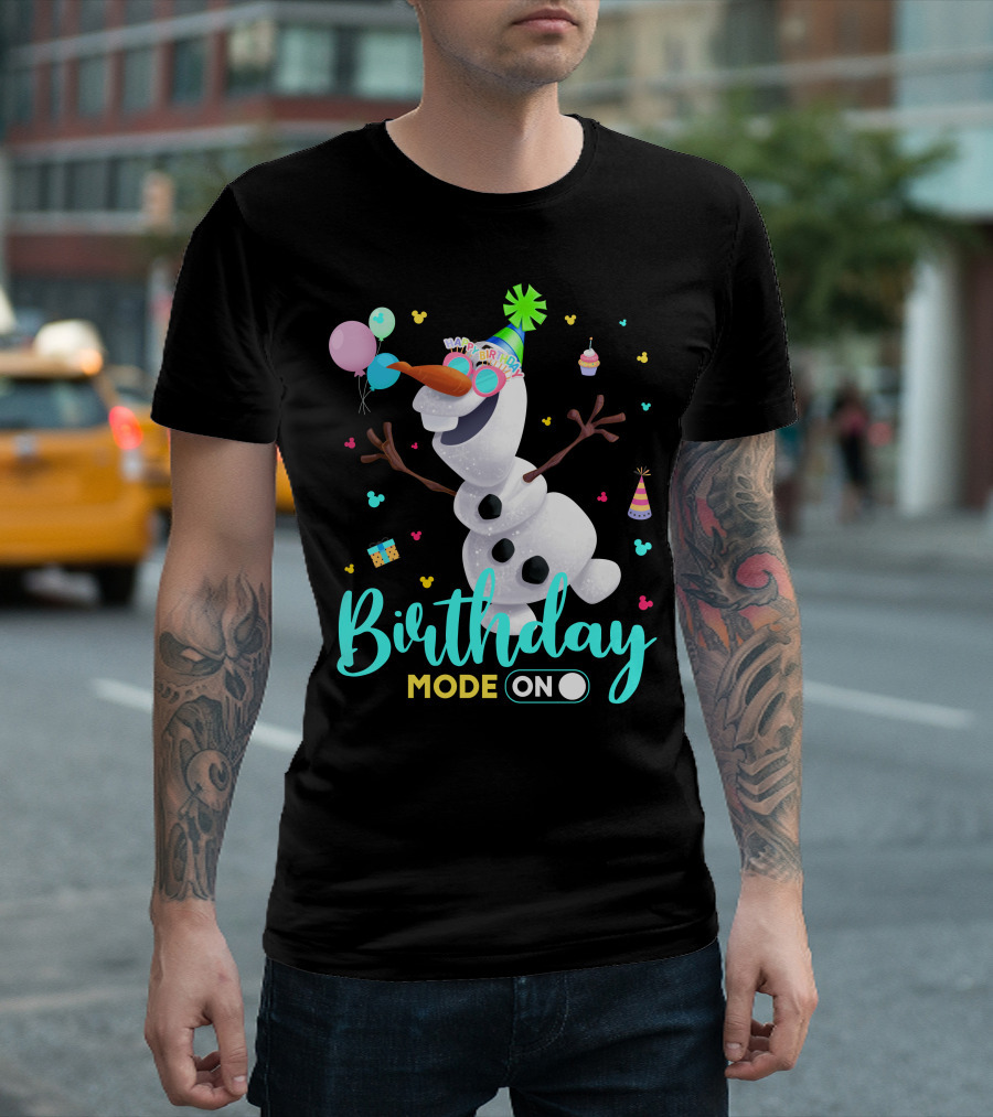 Birthday Mode On Olaf Party Celebration T-Shirt