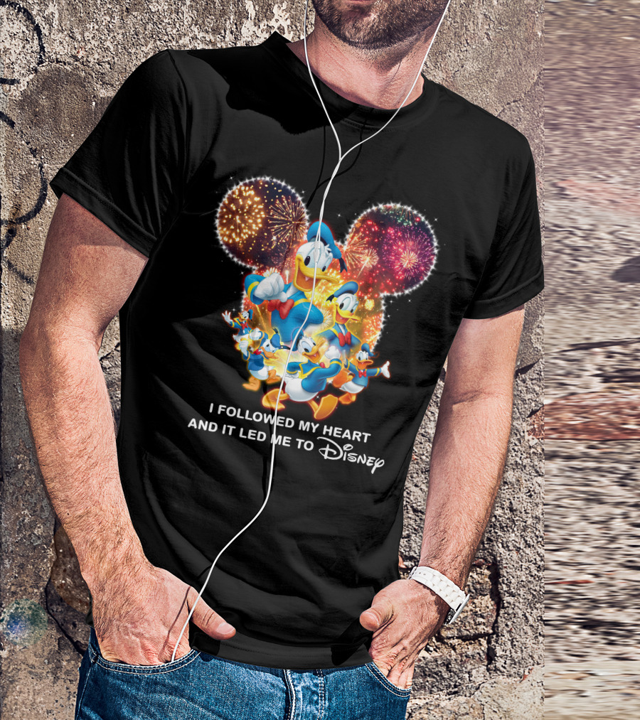 I Followed My Heart And It Led Me To Disney Donald Duck Fireworks Celebration T-Shirt