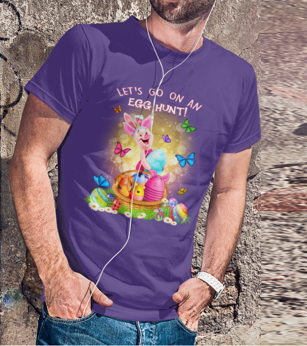 Let's Go On An Egg Hunt Piglet Basket Butterflies Easter T-Shirt