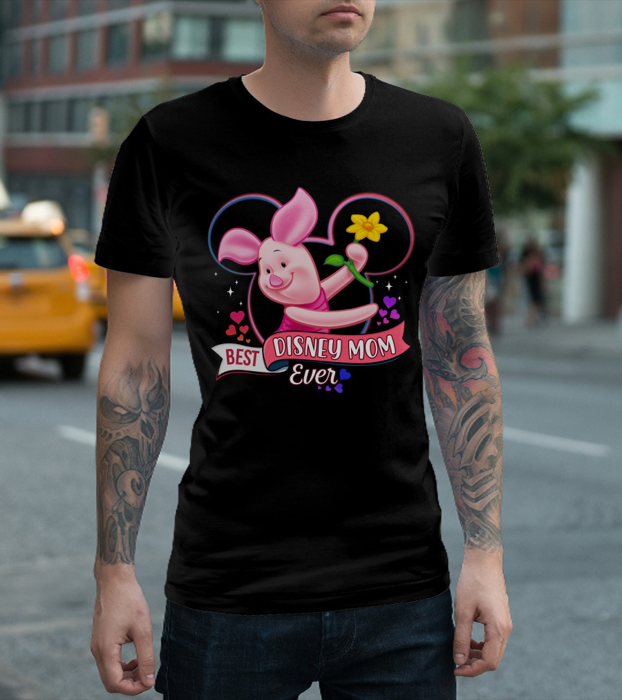 Best Disney Mom Ever Piglet Mickey Mouse Ears Hearts Flowers T-Shirt