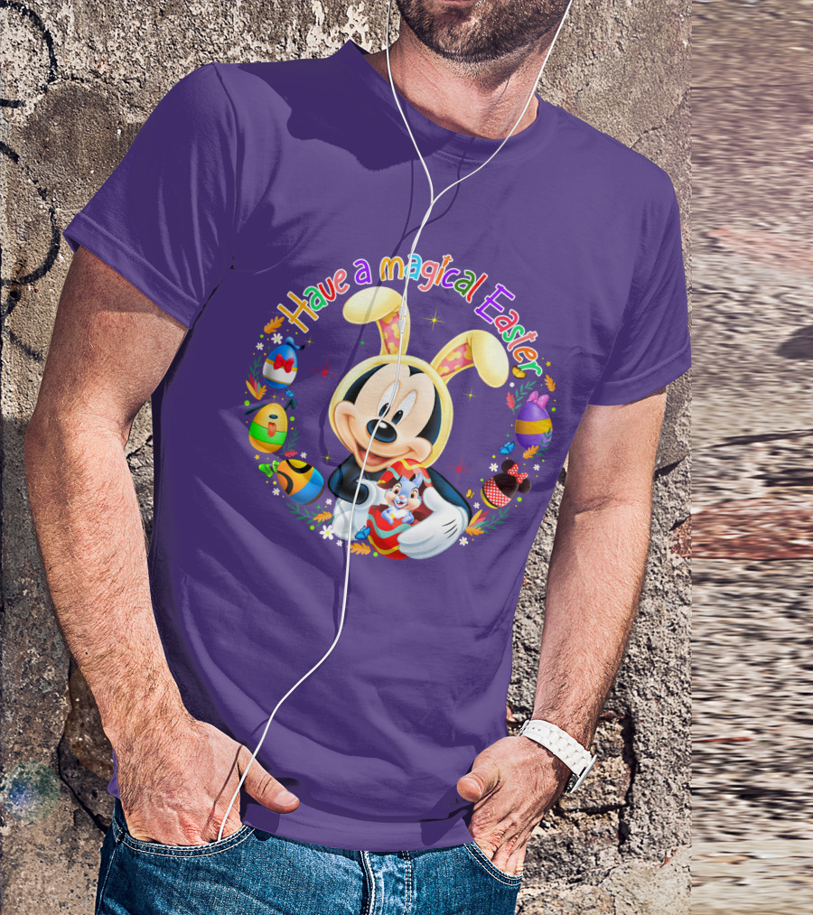 Have A Magical Easter Mickey Mouse With Bunny Ears And Colorful Eggs T-Shirt