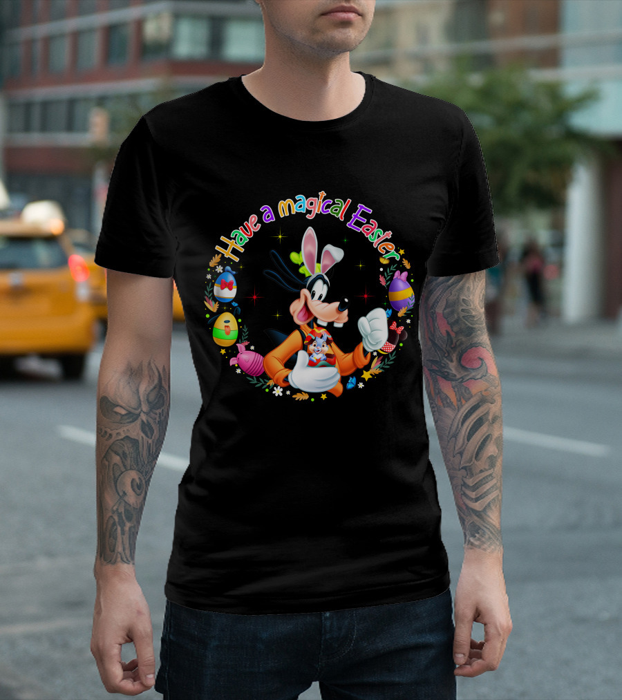 Have A Magical Easter With Goofy And Easter Bunny Eggs T-Shirt