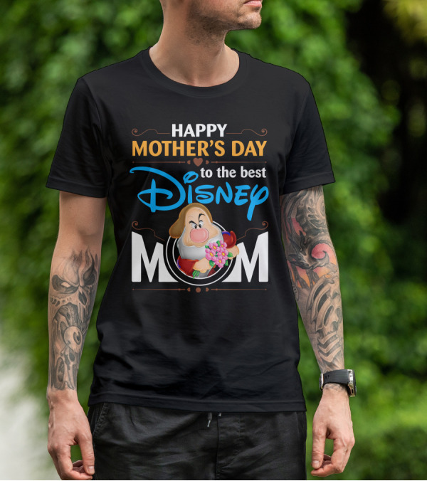 Happy Mother's Day To The Best Disney Mom Grumpy T-Shirt