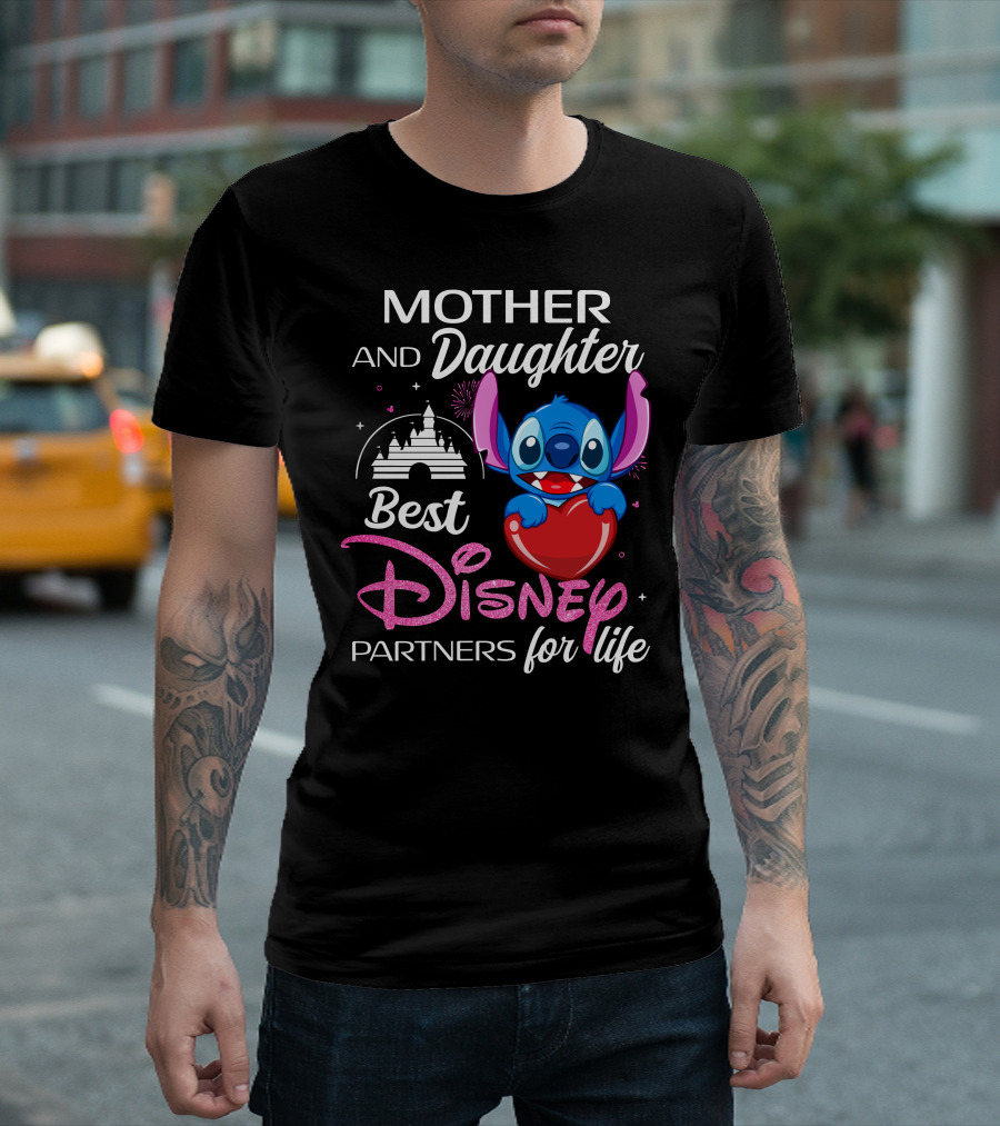 Mother And Daughter Best Disney Partners For Life Stitch T-Shirt
