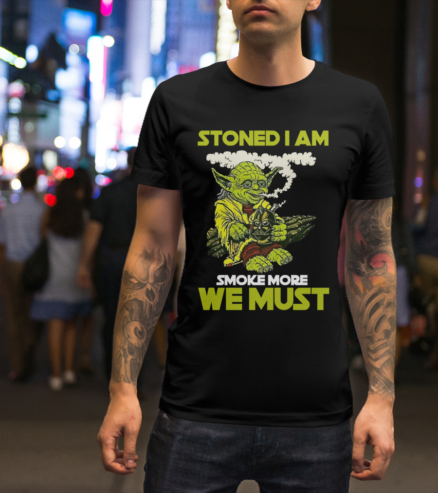 Stoned I Am Smoke More We Must Yoda Smoking Fantasy Image T-Shirt