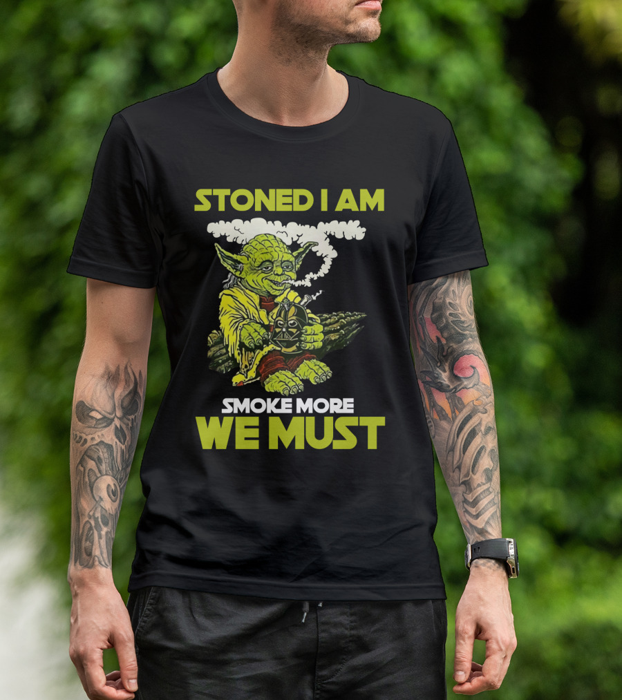 Stoned I Am Smoke More We Must Yoda Smoking Fantasy Image T-Shirt
