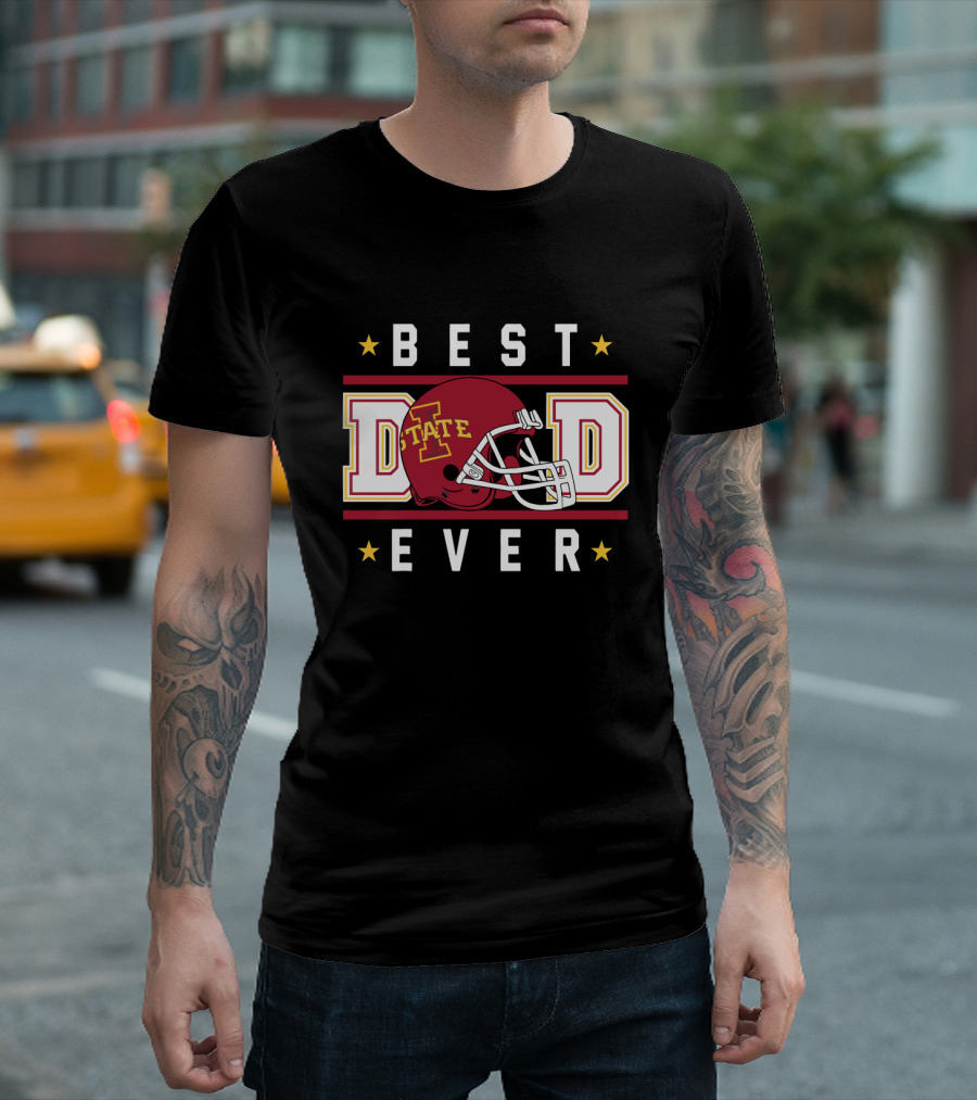 Best Dad Ever Iowa State Cyclones Football Helmet T-Shirt