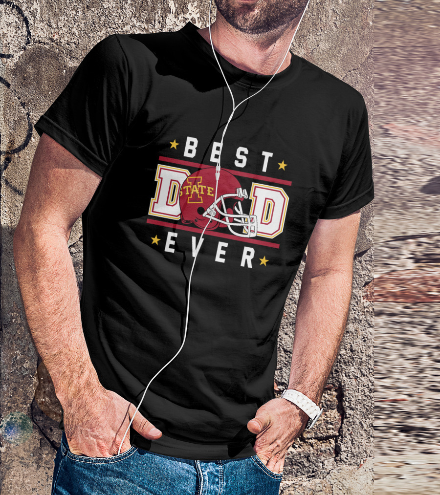 Best Dad Ever Iowa State Cyclones Football Helmet T-Shirt