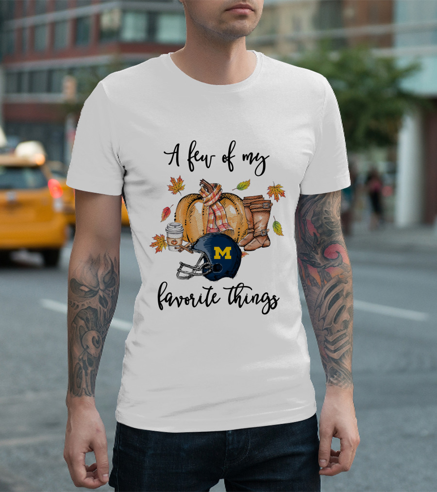 A Few of My Favorite Things Michigan Wolverines Football Helmet Pumpkin Boots Coffee Fall Leaves T-Shirt