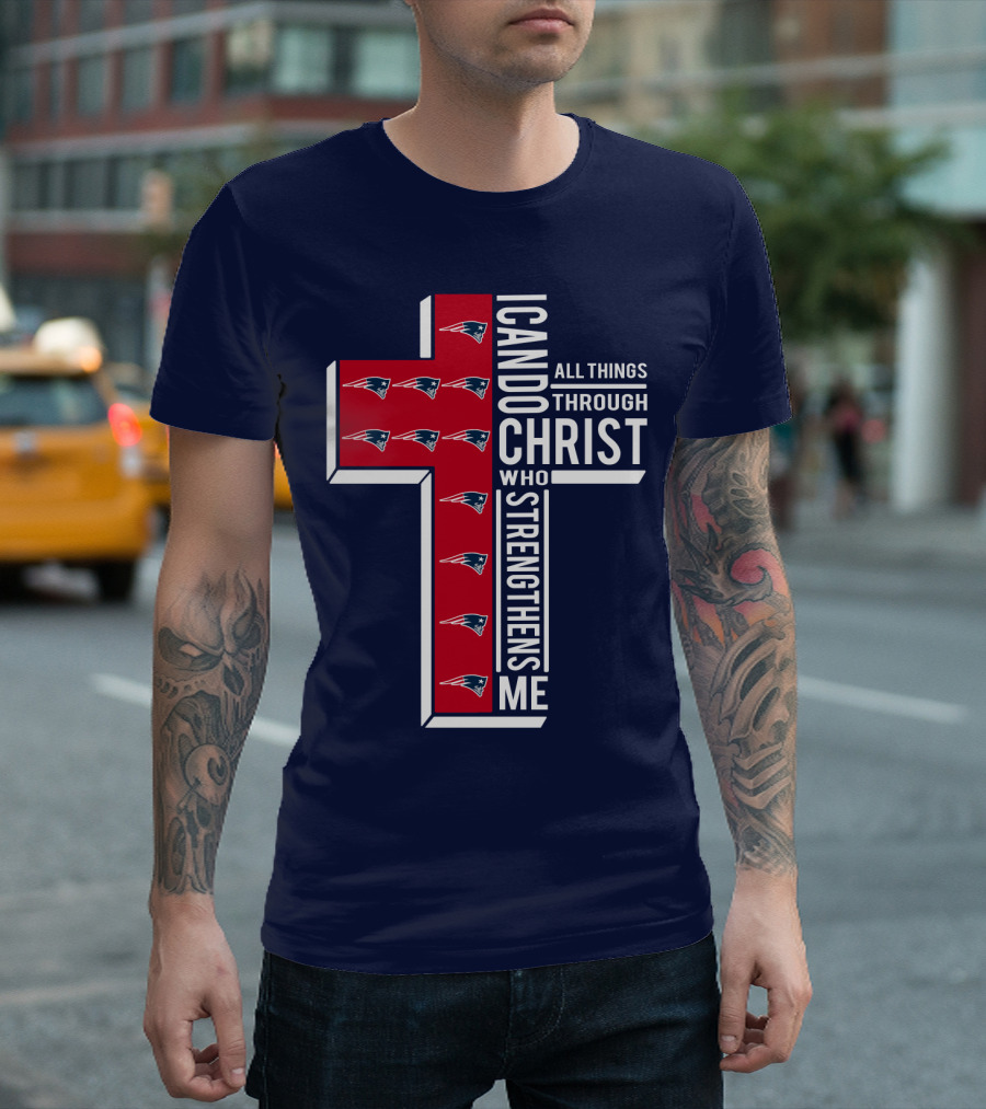 Patriots I Can Do All Things Through Christ Who Strengthens Me Cross T-Shirt