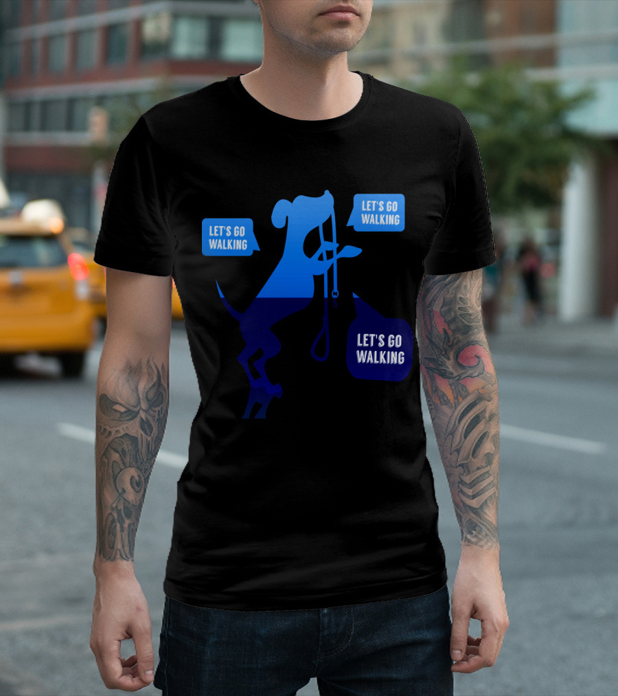Let's Go Walking Dog with Leash Speech Bubbles T-Shirt