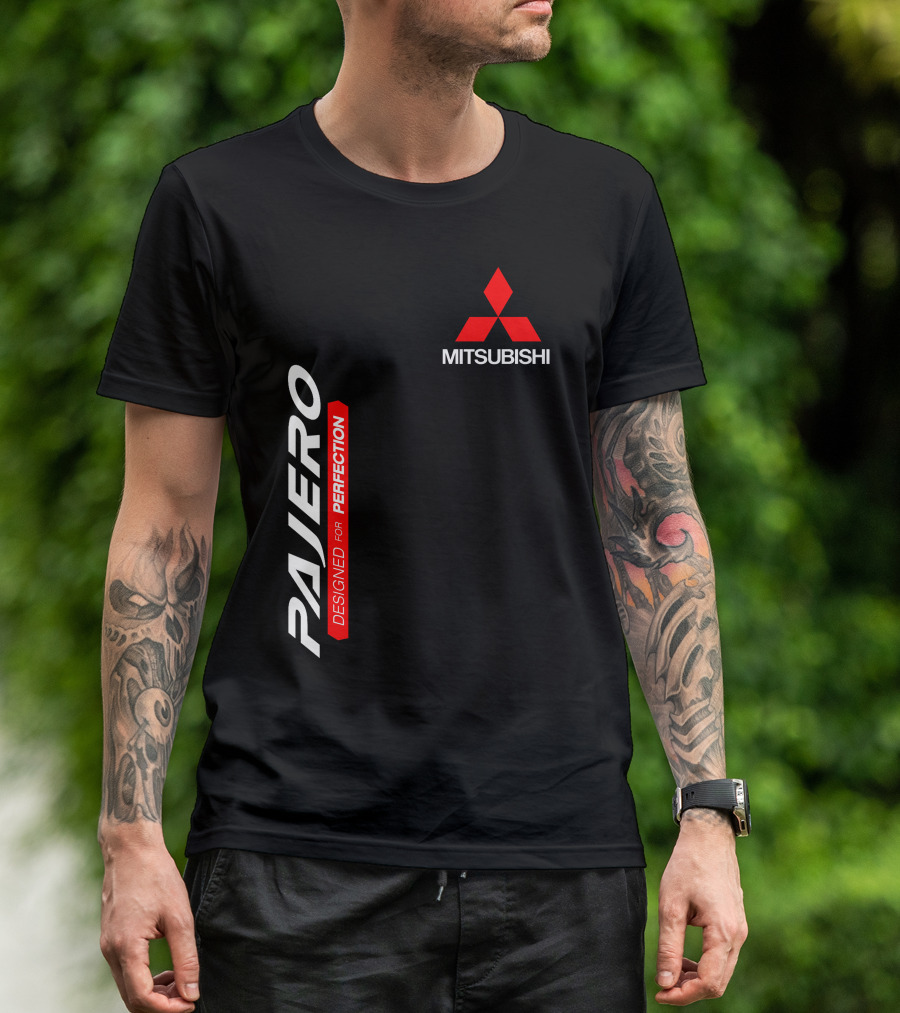 PAJERO MITSUBISHI DESIGNED FOR PERFECTION T-Shirt