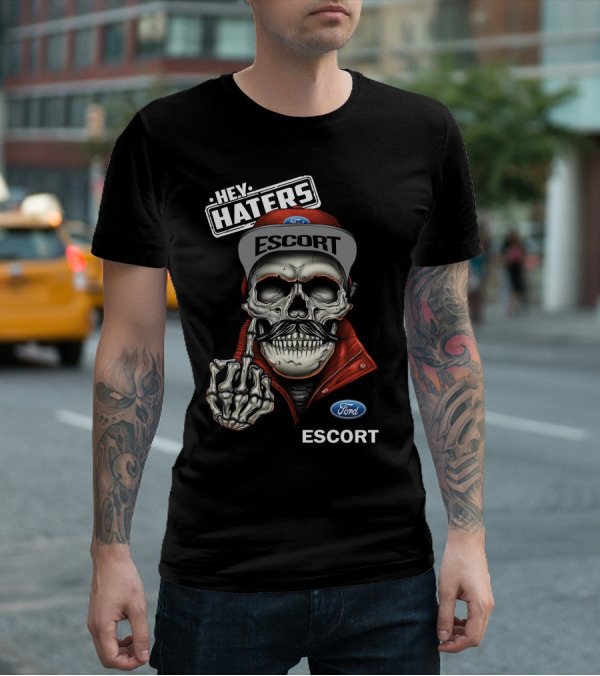 HEY HATERS FORD ESCORT SKULL MIDDLE FINGER T-Shirt