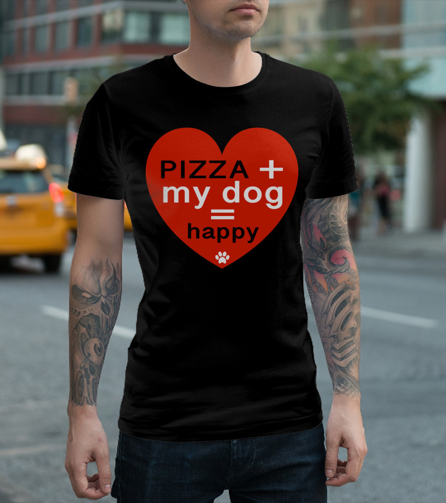 Pizza Plus My Dog Equals Happy Heart T-Shirt