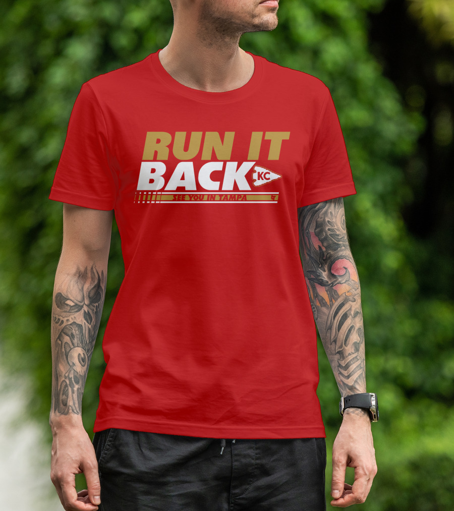 RUN IT BACK KC See You In Tampa T-Shirt