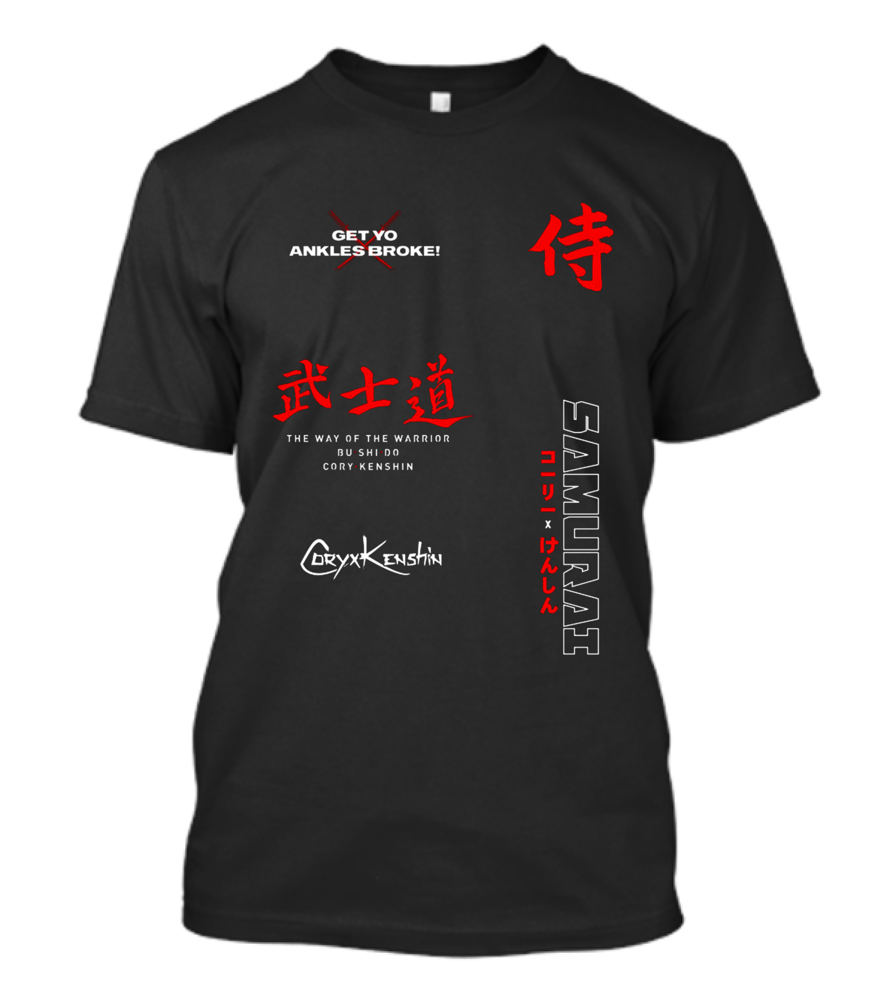 CoryxKenshin Get Yo Ankles Broke Samurai Bushido The Way Of The Warrior T-Shirt
