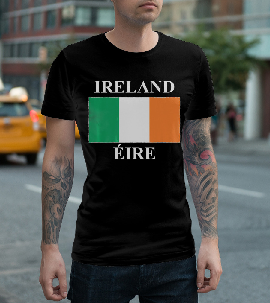 IRELAND ÉIRE Flag Irish T-Shirt