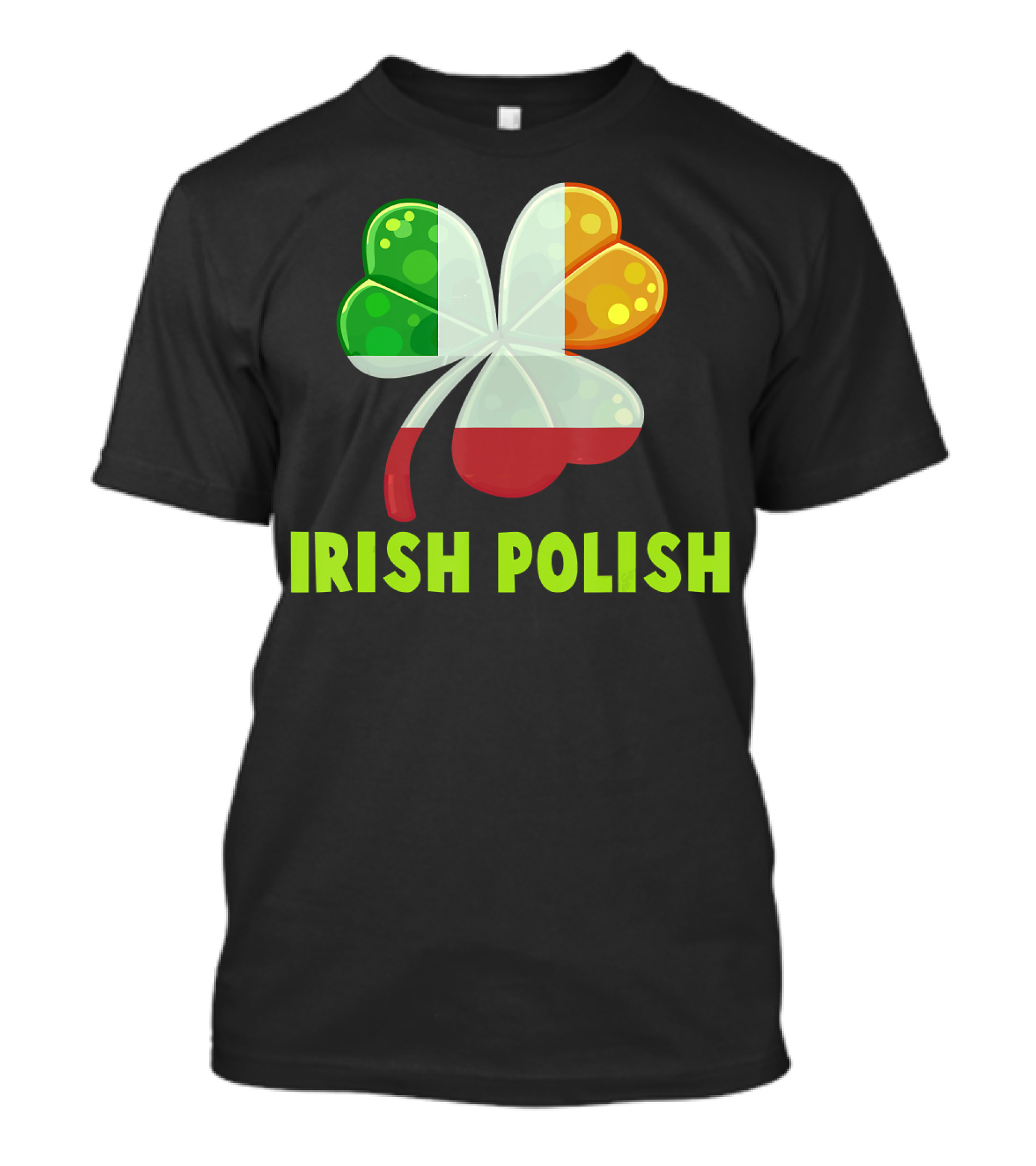 Irish Polish Shamrock Half Polish Flag St Patrick's T-Shirt