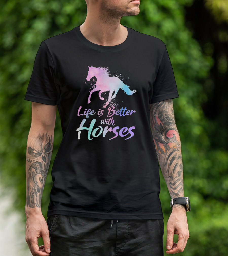 Life Is Better With Horses Pastel Watercolor Horse T-Shirt