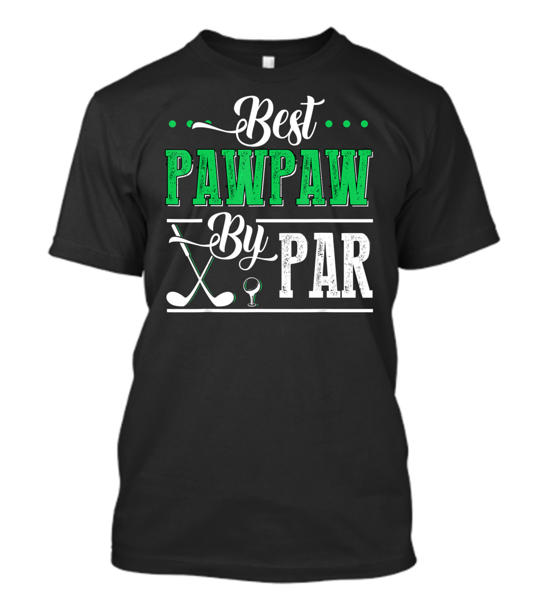 Best Pawpaw By Par Mens Funny Golf T-Shirt