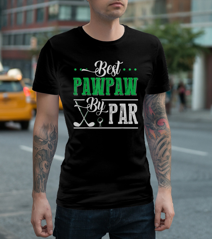 Best Pawpaw By Par Mens Funny Golf T-Shirt