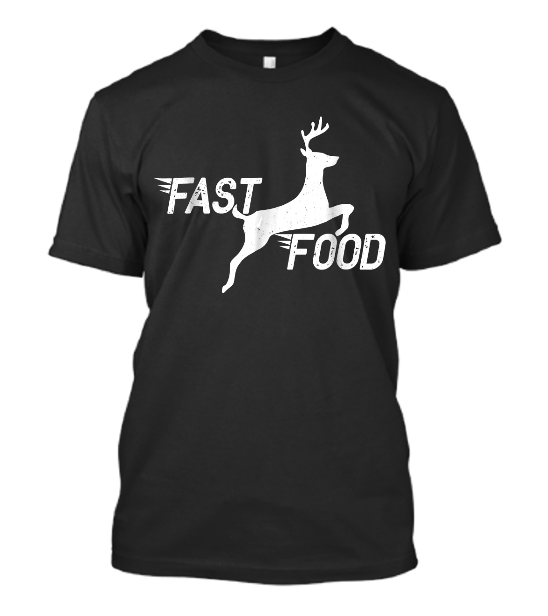 Mens Deer Hunting Fast Food Funny Hun Joke Hunting Enthusiast T-Shirt