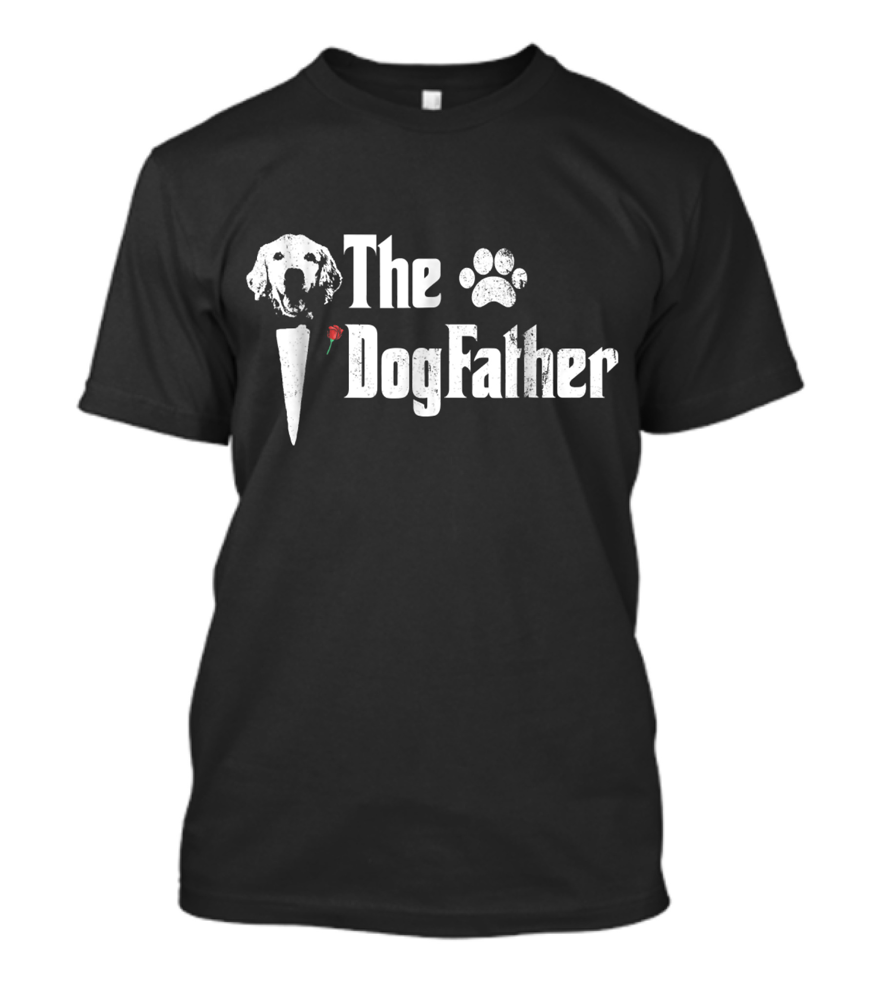 Mens The Dogfather Golden Retriever Dog Dad Paw Print Rose T-Shirt
